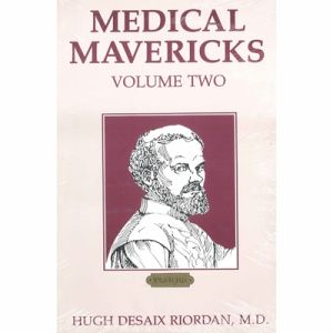 Medical Mavericks, Volume 2