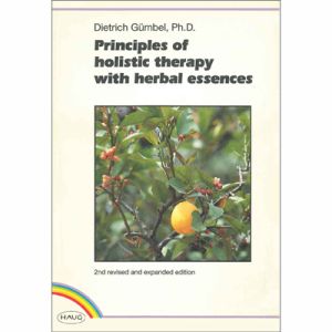 Principles Of Holistic Therapy With Herbal Essense