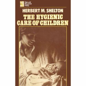 The Hygienic Care Of Children