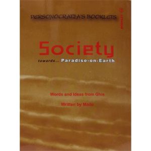 Society Towards ... Paradise-on-earth