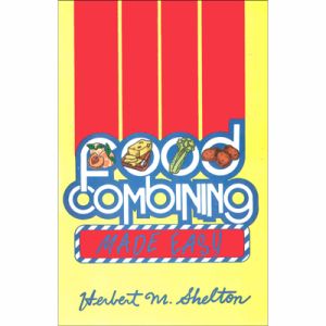 Food Combining Made Easy