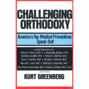 Challenging Orthodoxy